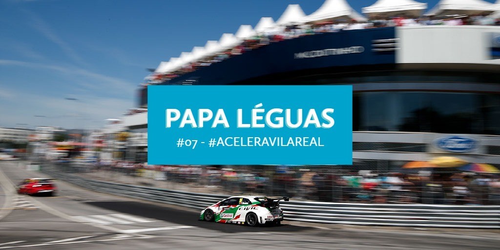 Papa Léguas #07: #AceleraVilaReal